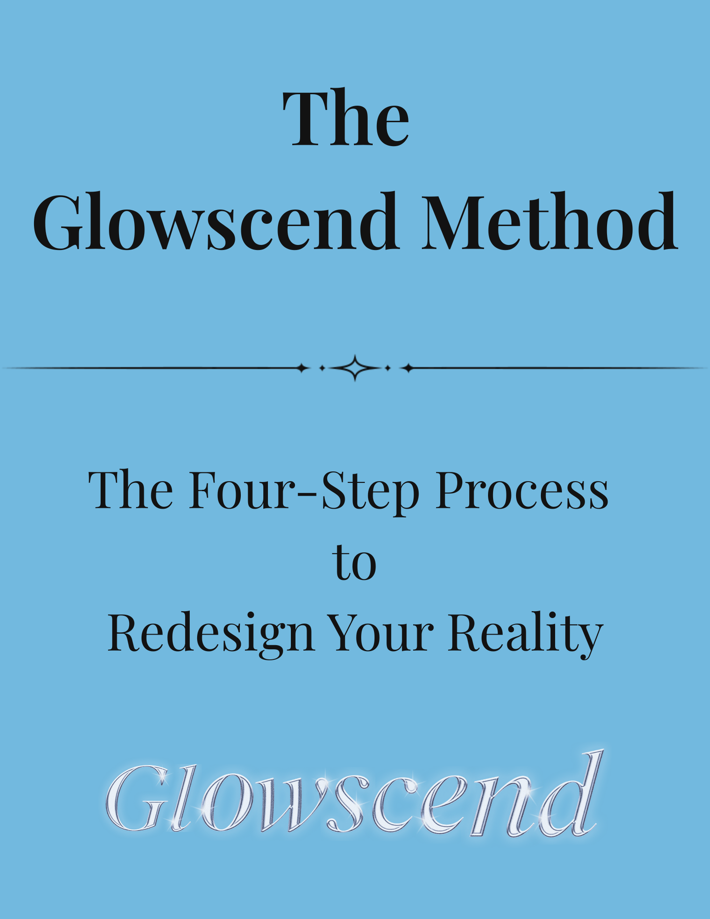 The Glowscend Method
