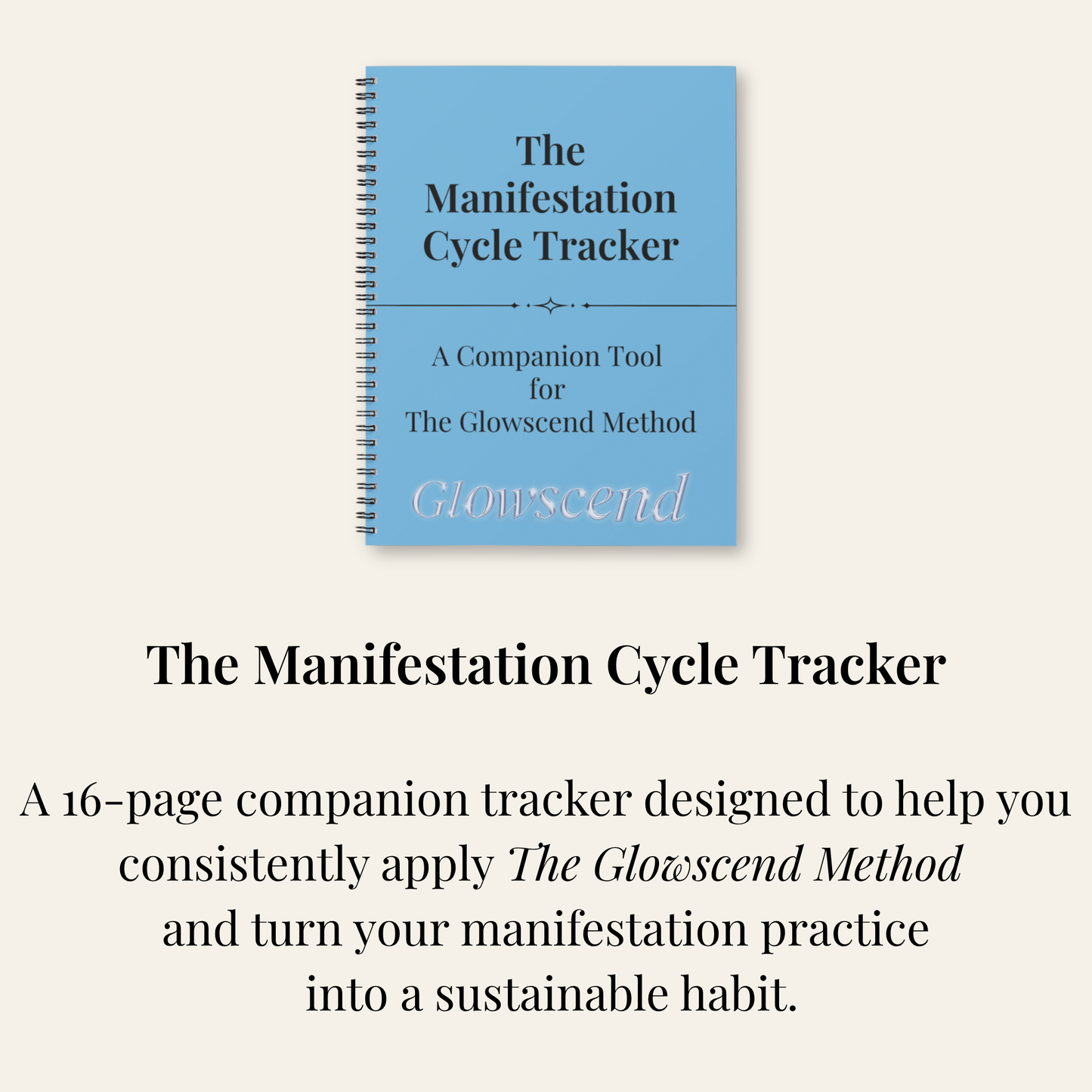 The Glowscend Method: A Practical Guide to Manifestation